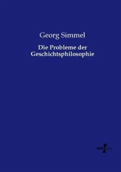 Die Probleme der Geschichtsphilosophie - Simmel, Georg