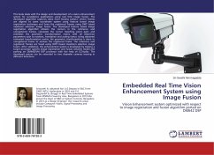 Embedded Real Time Vision Enhancement System using Image Fusion