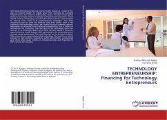 TECHNOLOGY ENTREPRENEURSHIP: Financing for Technology Entrepreneurs
