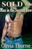 Sold to the Man in the Second Row (eBook, ePUB) Sold to the Man in the Second Row (eBook, ePUB)