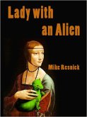Lady With an Alien (Art Encounters) (eBook, ePUB) Lady With an Alien (Art Encounters) (eBook, ePUB)