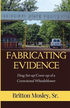 Fabricating Evidence - Mosley, Sr. Britton