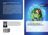 Development of Mixed Refrigerant Cascade Freezer Development of Mixed Refrigerant Cascade Freezer