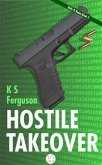 Hostile Takeover (eBook, ePUB) Hostile Takeover (eBook, ePUB)