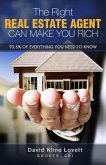 The Right Real Estate Agent Can Make You Rich