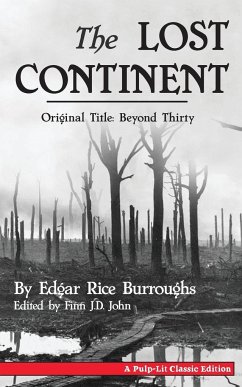 The Lost Continent (Original Title - Burroughs, Edgar` Rice