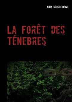 La Forêt des Ténebres - Coustenoble, Nina