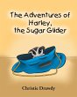 The Adventures of Harley the Sugar... - Bild 1