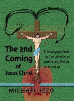 The 2nd Coming of Jesus Christ - Izzo, Michael Lee Edward