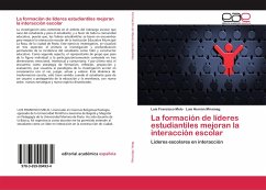 La formación de líderes estudiantiles mejoran la interacción escolar - Melo, Luis Francisco;Miramag., Luis Hernán