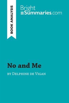 No and Me by Delphine de Vigan (Book Analysis) - Summaries, Bright
