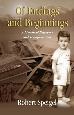 Of Endings and Beginnings - Speigel, Robert B