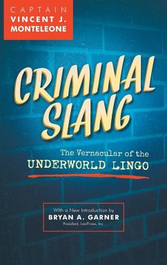 Criminal Slang - Monteleone, Vincent J.