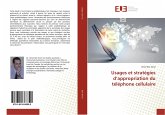 Usages et stratégies d¿appropriation du téléphone cellulaire