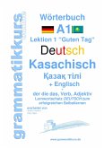 Wörterbuch Deutsch - Kasachisch - Englisch Niveau A1 Wörterbuch Deutsch - Kasachisch - Englisch Niveau A1