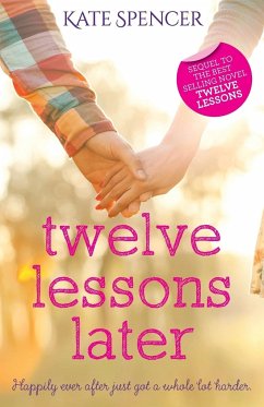 Twelve Lessons Later - Spencer, Kate