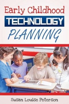 Early Childhood Technology Planning - Peterson, Susan Louise