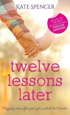 Twelve Lessons Later - Spencer, Kate