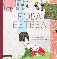 Roba estesa - Ubach, Mercè; Palet Tort, Maria