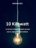 10 Kilowatt (eBook, ePUB)