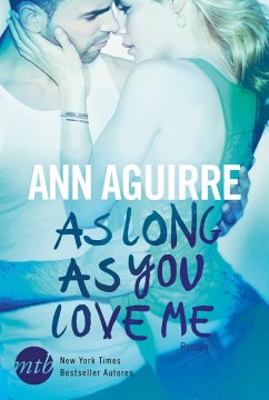 As Long As You Love Me (eBook, ePUB) - Aguirre, Ann