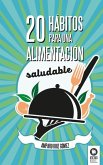 20 Hábitos para una alimentación saludable