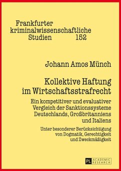 Kollektive Haftung im Wirtschaftsstrafrecht - Münch, Johann Amos