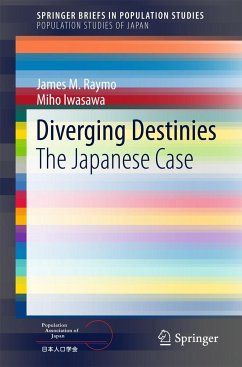 Diverging Destinies - Raymo, James M.;Iwasawa, Miho