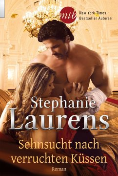 Sehnsucht nach verruchten Küssen (eBook, ePUB) - Laurens, Stephanie
