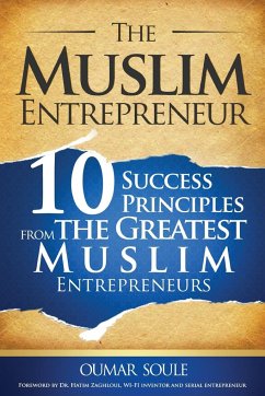 The Muslim Entrepreneur - Soule, Oumar