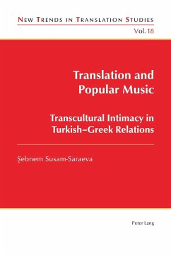Translation and Popular Music - Susam-Saraeva, Sebnem