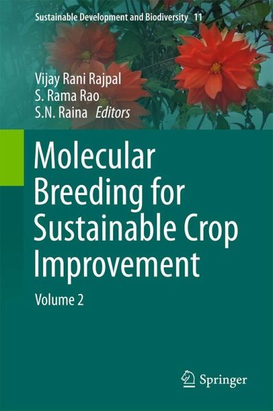 Molecular Breeding for Sustainable Crop Improvement Molecular Breeding for Sustainable Crop Improvement