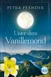Unter dem Vanillemond (eBook, ePUB) - Bild 1