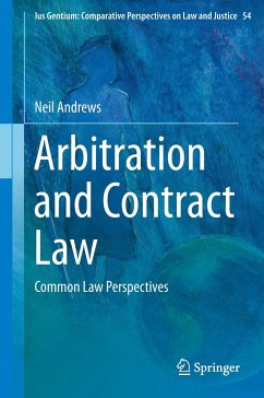 Arbitration and Contract Law - Andrews, Neil