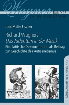 Richard Wagners ,Das Judentum in der Musik' - Fischer, Jens Malte
