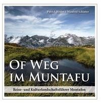 Of Weg im Muntafu - Dr. Rösler, Patrick; Schlatter, Manfred