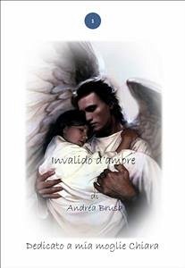 Invalido d'amore (eBook, ePUB) - Brusa, Andrea