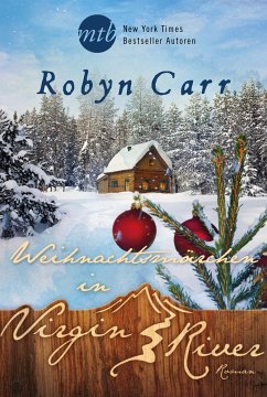 Weihnachtsmärchen in Virgin River / Virgin River Bd.20 (eBook, ePUB) - Carr, Robyn