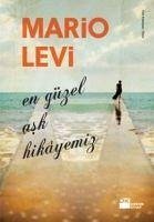 En Güzel Ask Hikayemiz - Levi, Mario