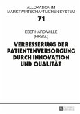 Verbesserung der Patientenversorgung durch Innovation und Qualität