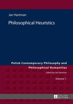 Philosophical Heuristics - Hartman, Jan