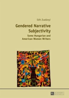 Gendered Narrative Subjectivity - Zsadányi, Edit