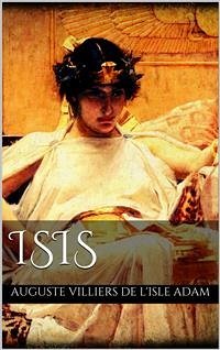 Isis (eBook, ePUB) - Villiers De L'isle Adam, Auguste