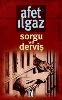 Sorgu ve Dervis - Ilgaz, Afet