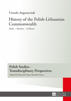 History of the Polish-Lithuanian Commonwealth - Augustyniak, Urszula