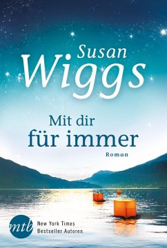 Mit dir für immer (eBook, ePUB) - Wiggs, Susan