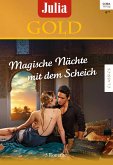 Magische Nächte mit dem Scheich / Julia Gold Bd.65 (eBook, ePUB)