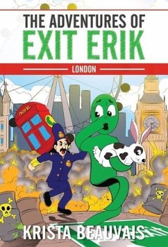 Cover The Adventures of Exit Erik: LONDON (Book 1) (eBook, ePUB)