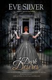 Dark Desires (Dark Gothic, #1) (eBook, ePUB) Dark Desires (Dark Gothic, #1) (eBook, ePUB)