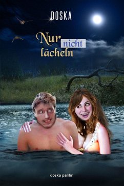 Nur nicht lächeln (eBook, ePUB) - Palifin, Doska